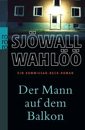 Wahlöö / Sjöwall |  Der Mann auf dem Balkon | Buch |  Sack Fachmedien