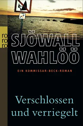 Sjöwall / Wahlöö |  Verschlossen und verriegelt | Buch |  Sack Fachmedien