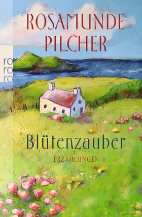 Pilcher |  Blütenzauber | Buch |  Sack Fachmedien