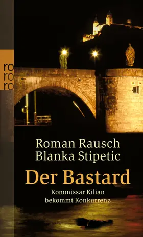 Rausch / Stipetic |  Der Bastard | Buch |  Sack Fachmedien