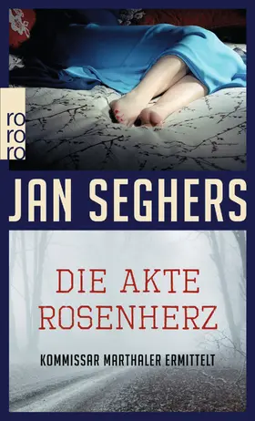 Seghers |  Die Akte Rosenherz | Buch |  Sack Fachmedien