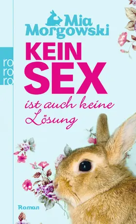 Morgowski |  Kein Sex ist auch keine Lösung | Buch |  Sack Fachmedien