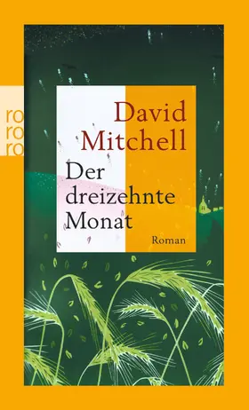 Mitchell | Der dreizehnte Monat | Buch | 978-3-499-24876-4 | www.sack.de
