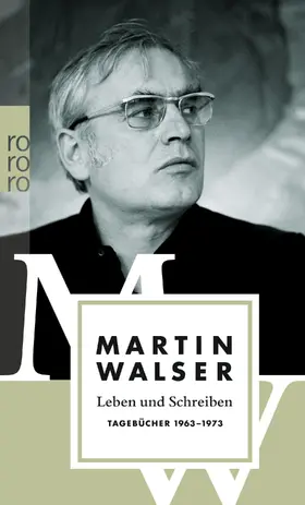 Walser |  Leben und Schreiben: Tagebücher 1963 - 1973 | Buch |  Sack Fachmedien