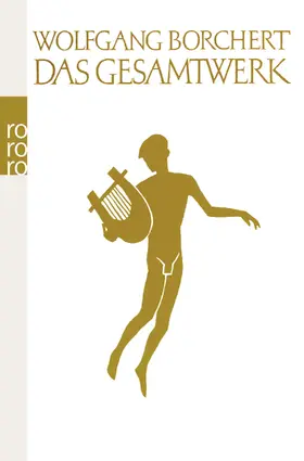 Borchert / Töteberg | Das Gesamtwerk | Buch | 978-3-499-24980-8 | www.sack.de