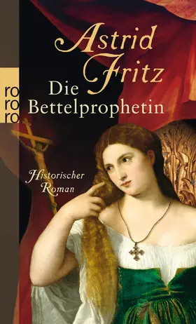 Fritz |  Die Bettelprophetin | Buch |  Sack Fachmedien
