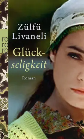 Livaneli |  Glückseligkeit | Buch |  Sack Fachmedien