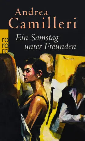 Camilleri |  Ein Samstag unter Freunden | Buch |  Sack Fachmedien