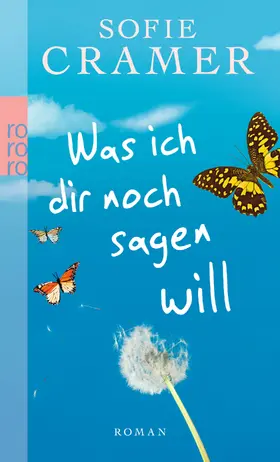 Cramer |  Was ich dir noch sagen will | Buch |  Sack Fachmedien