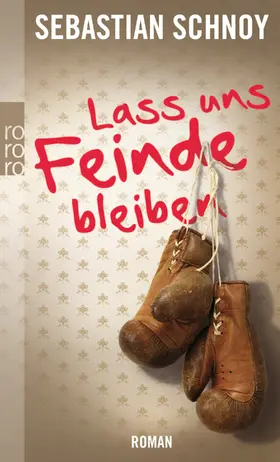 Schnoy |  Lass uns Feinde bleiben | Buch |  Sack Fachmedien