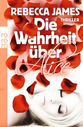 James |  Die Wahrheit über Alice | Buch |  Sack Fachmedien