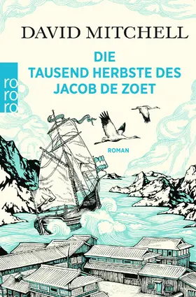 Mitchell |  Die tausend Herbste des Jacob de Zoet | Buch |  Sack Fachmedien