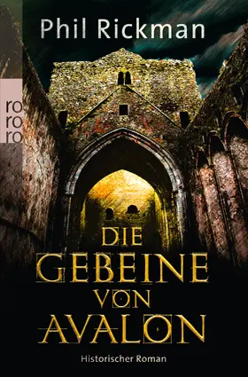 Rickman |  Die Gebeine von Avalon | Buch |  Sack Fachmedien