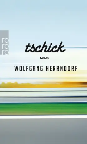 Herrndorf | Tschick | Buch | 978-3-499-25635-6 | www.sack.de
