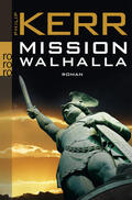 Kerr |  Mission Walhalla | Buch |  Sack Fachmedien