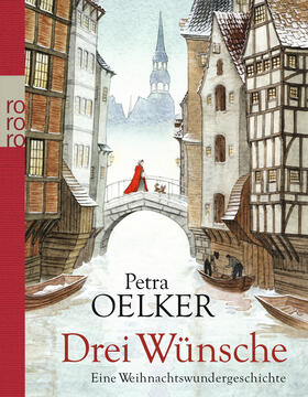 Oelker | Drei Wünsche | Buch | 978-3-499-25772-8 | sack.de
