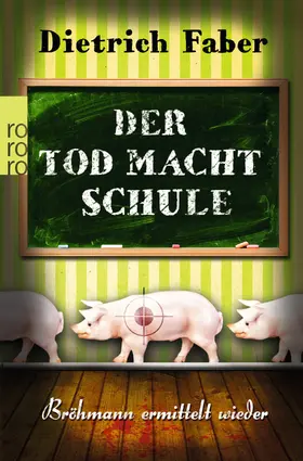 Faber |  Der Tod macht Schule | Buch |  Sack Fachmedien