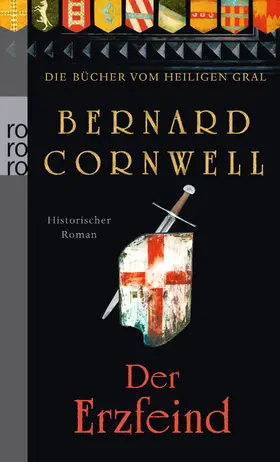 Cornwell |  Die Bücher vom Heiligen Gral. Der Erzfeind | Buch |  Sack Fachmedien