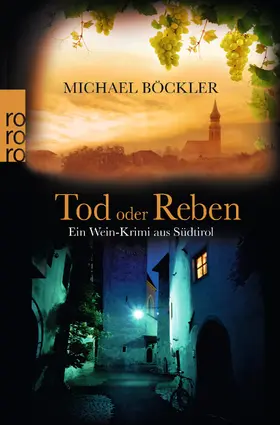 Böckler | Tod oder Reben | Buch | 978-3-499-25865-7 | www.sack.de