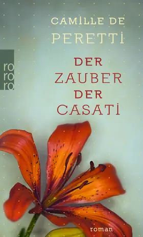 Peretti |  Der Zauber der Casati | Buch |  Sack Fachmedien