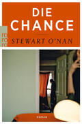 O'Nan |  Die Chance | Buch |  Sack Fachmedien