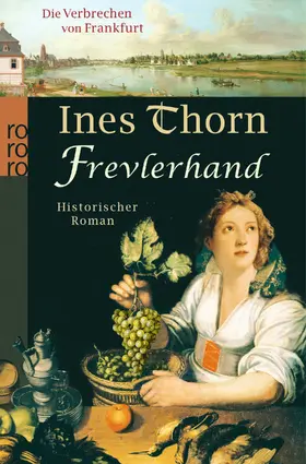 Thorn |  Die Verbrechen von Frankfurt. Frevlerhand | Buch |  Sack Fachmedien