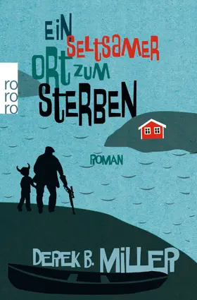 Miller |  Ein seltsamer Ort zum Sterben | Buch |  Sack Fachmedien