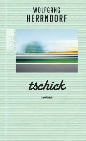 Herrndorf |  Tschick | Buch |  Sack Fachmedien