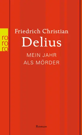 Delius |  Mein Jahr als Mörder | Buch |  Sack Fachmedien