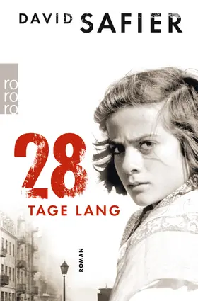 Safier | 28 Tage lang | Buch | 978-3-499-26663-8 | www.sack.de