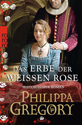 Gregory | Das Erbe der weißen Rose | Buch | 978-3-499-26713-0 | sack.de