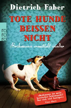 Faber |  Tote Hunde beißen nicht | Buch |  Sack Fachmedien