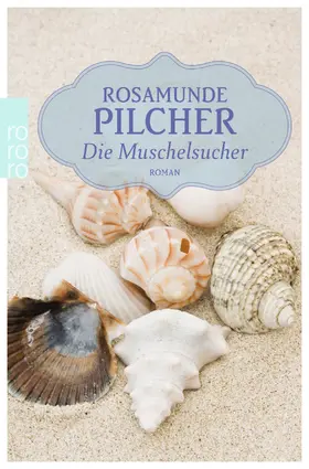 Pilcher | Die Muschelsucher | Buch | 978-3-499-26809-0 | www.sack.de