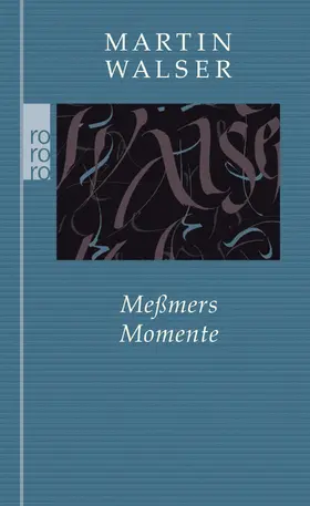 Walser | Meßmers Momente | Buch | 978-3-499-26826-7 | www.sack.de