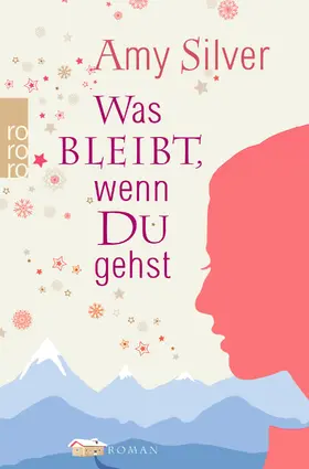 Silver |  Was bleibt, wenn du gehst | Buch |  Sack Fachmedien