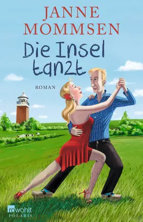 Mommsen | Die Insel tanzt | Buch | 978-3-499-26901-1 | www.sack.de