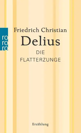 Delius |  Die Flatterzunge | Buch |  Sack Fachmedien