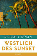 O'Nan |  Westlich des Sunset | Buch |  Sack Fachmedien