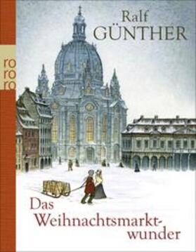Günther | Das Weihnachtsmarktwunder | Buch | 978-3-499-26948-6 | sack.de