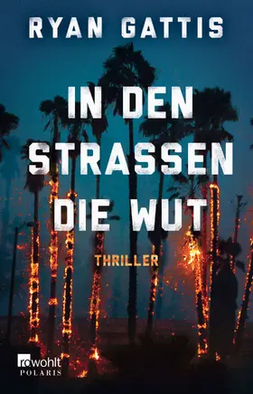 Gattis | In den Straßen die Wut | Buch | 978-3-499-27040-6 | www.sack.de