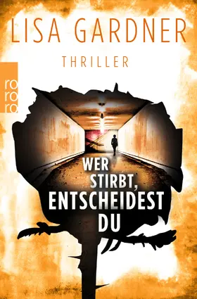 Gardner |  Wer stirbt, entscheidest du | Buch |  Sack Fachmedien