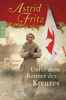 Fritz | Unter dem Banner des Kreuzes | Buch | 978-3-499-27105-2 | www.sack.de