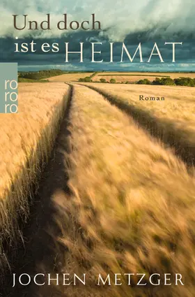 Metzger |  Und doch ist es Heimat | Buch |  Sack Fachmedien