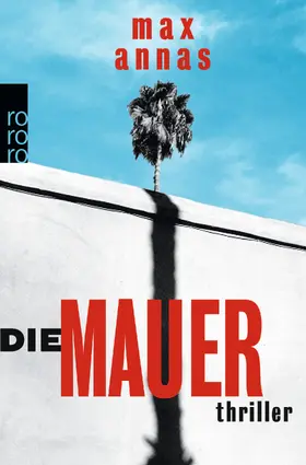 Annas |  Die Mauer | Buch |  Sack Fachmedien