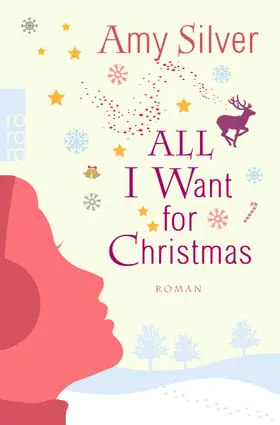 Silver |  All I want for Christmas | Buch |  Sack Fachmedien