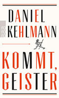 Kehlmann |  Kommt, Geister | Buch |  Sack Fachmedien