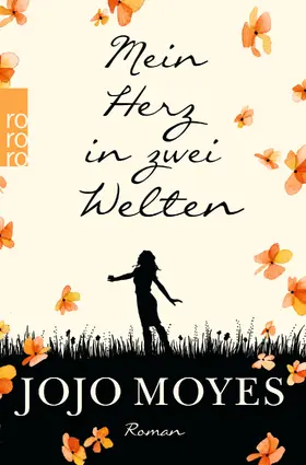 Moyes |  Mein Herz in zwei Welten | Buch |  Sack Fachmedien