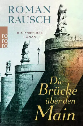 Rausch |  Die Brücke über den Main | Buch |  Sack Fachmedien