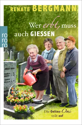 Bergmann |  Wer erbt, muss auch gießen | Buch |  Sack Fachmedien