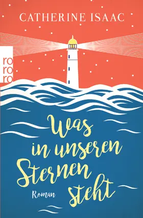 Isaac | Was in unseren Sternen steht | Buch | 978-3-499-27304-9 | sack.de